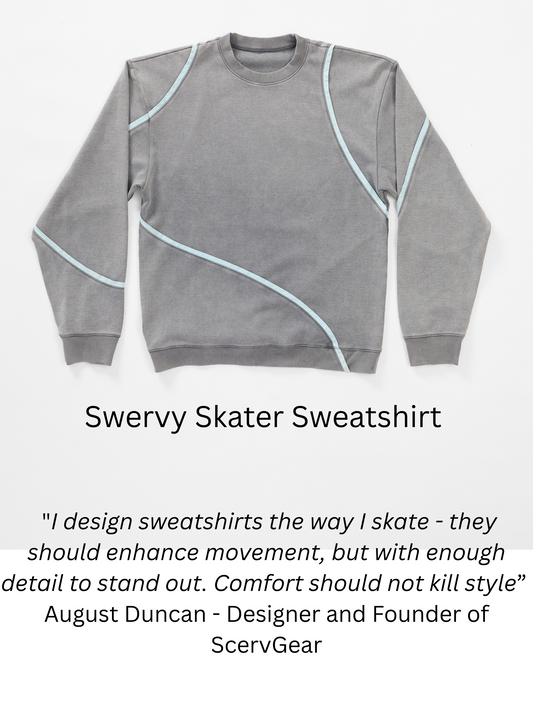 Picture of the ScervGear Swervy Skater Sweatshirt and quote by August Duncan