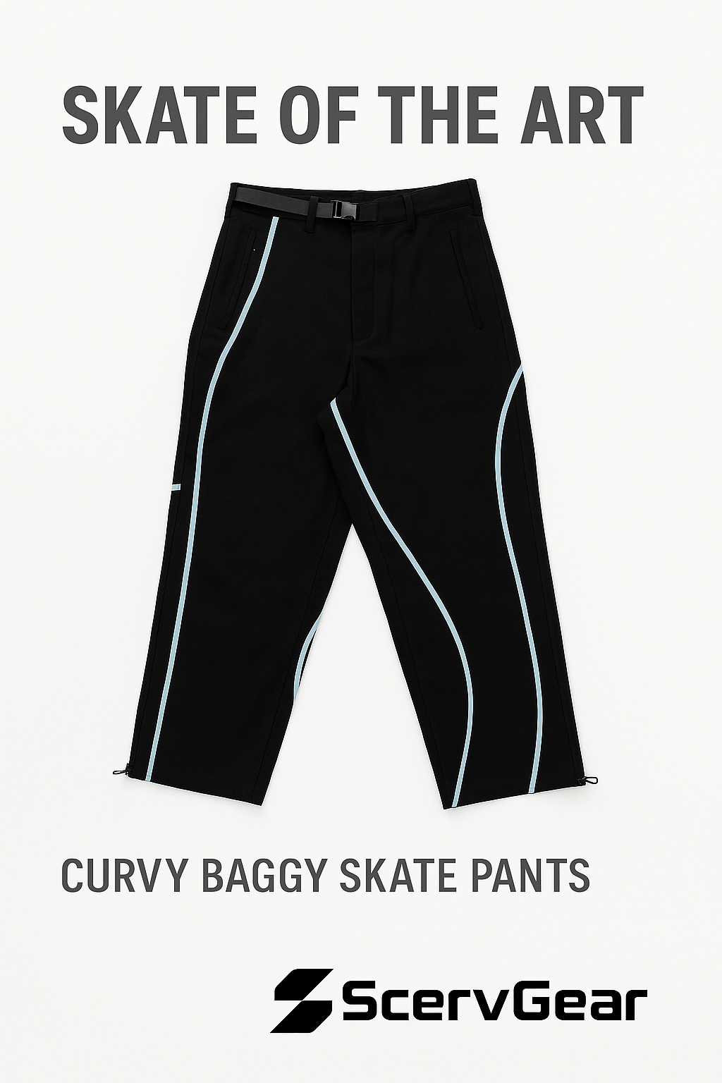 Picture titled "Skate of the Art" and it shows a pair the ScervGear Curvy Baggy Skate Pants.